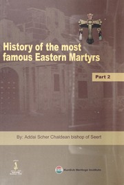 History of the most famous Eastern Martyrs [Part 2] / [الجزء الثاني] سيرة اشهر شهداء المشرق القديسين