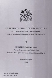 القديس مار بطرس هامة الرسل في كنيسة أنطاكية السريانية الأرثوذكسية / ܩܕܝܫܐ ܡܪܝ ܦܛܪܘܣ ܪܝܫܐ ܕܫܠܝܚ̈ܐ ܠܦܘܬ ܡܫܠܡܢܘܬܐ ܕܥܕܬܐ ܣܘܪܝܝܬܐ ܕܐܢܛܝܘܟܝܐ ܬܪܝܨܬ ܫܘܒܚܐ