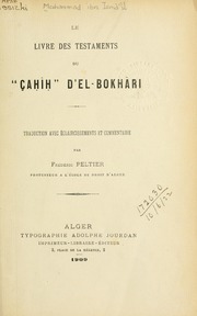 Le livre des testaments du "Çahîn" d'el-Bokhâri;
