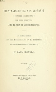 Die Staatsleitung, deutsche Bearbeitung mit einer Einleitung "Über das Wesen der arabischen Philosophie"