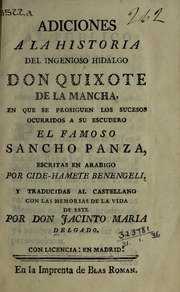 Adiciones a la historia del ingenioso hidalgo Don Quixote de la Mancha, en que se prosiguen los sucesos ocurridos a su escudero el famoso Sancho Panza