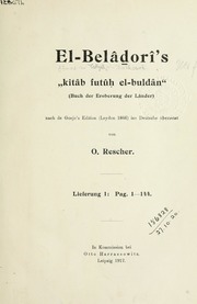 Kitâb futûh el-buldân" (Buch der Eroberung der Länder);