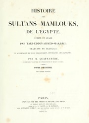 Histoire des sultans mamlouks, de l'Égypte, écrite en arabe