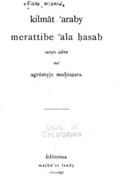 Kilmât ʻaraby merattibe ʻala ḥasab tartyb alifbê: maʻ agrûmyje muḫtaṣara