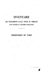 Essai d'un inventaire des peuplements d'alfa de l'Algérie (situation au 1er ...