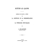 Kitâb al Qadr. Matériaux pour servir à l'étude de la doctrine de la prédestination dans la théologie musulmane