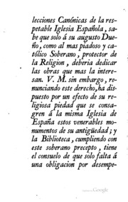 Noticia de las antiguas y genuinas colecciones canónicas inéditas de la Iglesia Española, que de órden del Rey Nuestro Señor se publicarán