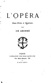 L'opéra: eaux-fortes et quatrains