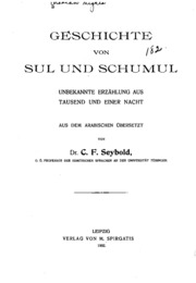 Geschichte von Sul und Schumul: Unbekannte Erzählung aus Tausend und einer Nacht