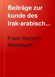 Beiträge zur kunde des Irak-arabischen