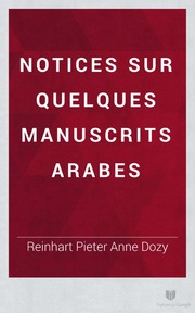 Notices Sur Quelques Manuscrits Arabes