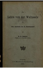 Die Lehre von der Weltseele bei den Arabern im X. Jahrhundert