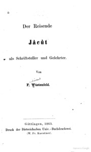 Der Reisende Jâcût als Schriftsteller und Gelehrter