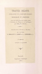 Traités Inédits d'Anciens Philosophes Arabes Musulmans et Chrétiens: avec traductiones de traités grecs d'Aristote, de Platon et de Pythagore par Ishâq Ibn Honein / معالجات غير منشورة