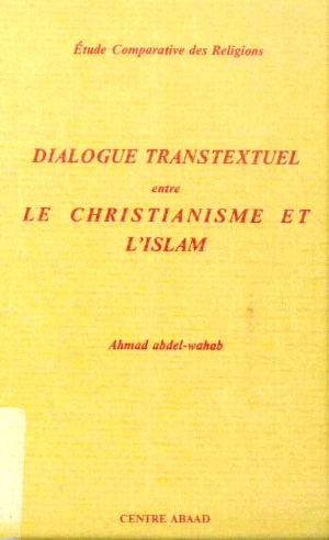 Dialogue transtextuel entre le christianisme et l'islam