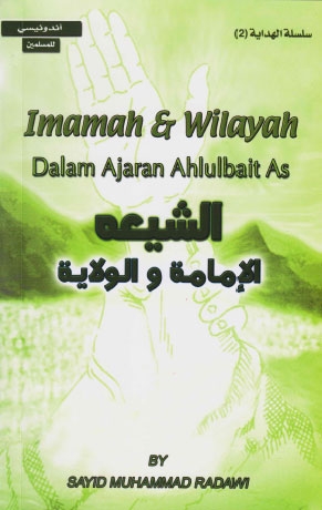 Imamah and Wilayah Dalam Ajaran Ahlulbait As