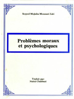 Problèmes Moraux et Psychologiques