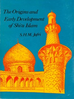 Origins and Early Development of Shia Islam