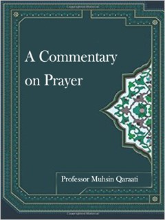 A Commentary on Prayer