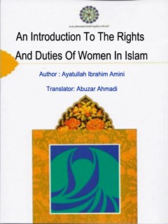 An Introduction To The Rights And Duties Of Women In Islam