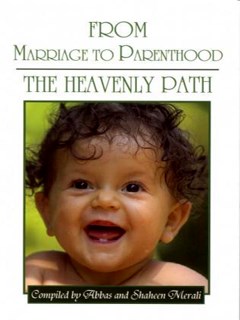 From Marriage to Parenthood The Heavenly Path