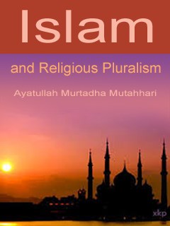 Islam and Religious Pluralism