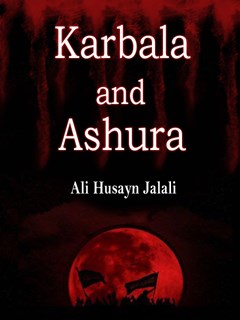 Karbala and Ashura