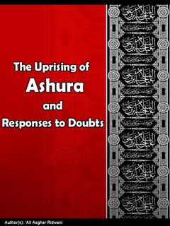 The Uprising of Ashura and Responses to Doubts