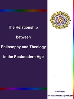 The Relationship between Philosophy and Theology in the Postmodern Age