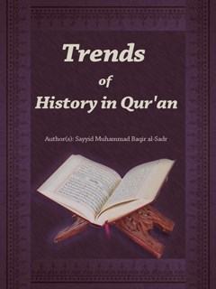 Trends of History in Qur'an