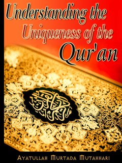 Understanding the Uniqueness of the Quran