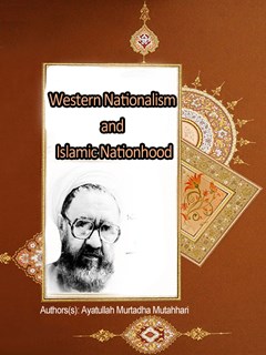 Western Nationalism and Islamic Nationhood