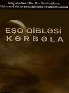 Eşq qibləsi Kərbəla