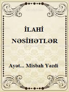 İLAHİ NƏSİHƏTLƏR