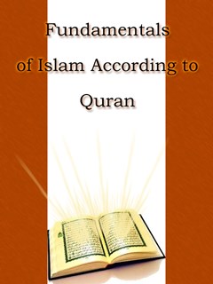 Fundamentals of Islam According to Quran