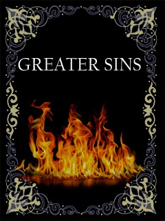 GREATER SINS