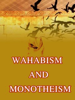 WAHHABISM AND MONOTHEISM