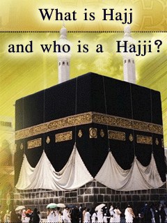 What is Hajj and who is a Hajji