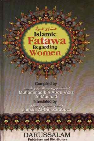 Islamic Fatawa Regarding Women - فتاوى المرأة