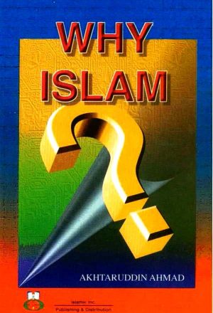 Why Islam - لماذا الإسلام