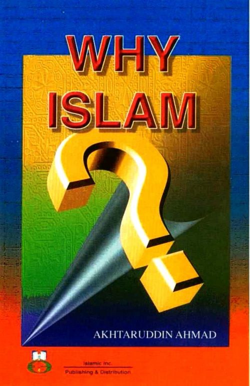Why Islam - لماذا الإسلام