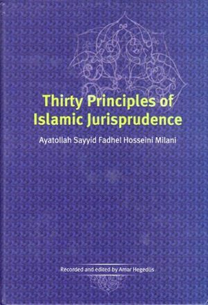 Thirty Principles of Islamic Jurisprudence