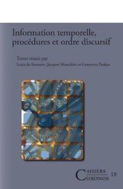 Louis De Saussure, Jacques Moeschler, Puskas Genoveva Information Temporelle, Procedures Et Ordre Discursif. ( Cahiers Chronos) ( French Edition) ( 2007)