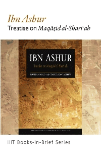 Ibn Ashur Treatise on Maqasid al Shariah