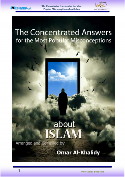 The Concentrated Answers for the most Popular Misconceptions about Islam (الأجوبة المركزة عن الشبهات الأشهر حول الإسلام) -